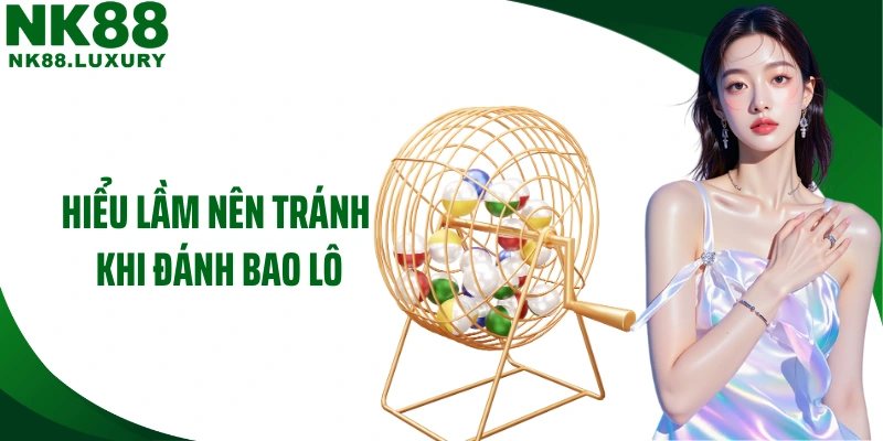 Hiểu lầm nên tránh khi đánh bao lô