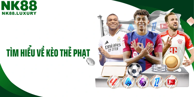 Tìm hiểu về kèo thẻ phạt